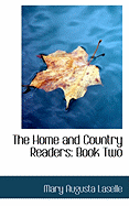 The Home and Country Readers: Book Two