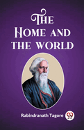 The Home and the World