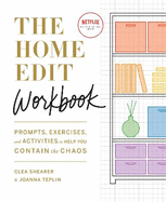 The Home Edit Workbook: Prompts, Exercises and Activities to Help You Contain the Chaos, A Netflix Original Series - Season 2 now showing on Netflix