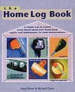 The Home Log Book - Dines, Richard, and Rowe, Nigel