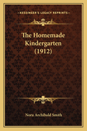 The Homemade Kindergarten (1912)