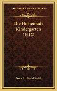 The Homemade Kindergarten (1912)