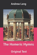 The Homeric Hymns: Original Text