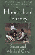 The Homeschool Journey: Our Family's Adventure in Learning Together