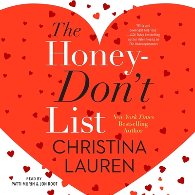 The Honey-Don't List - Lauren, Christina, and Murin, Patti (Read by), and Root, Jon (Read by)