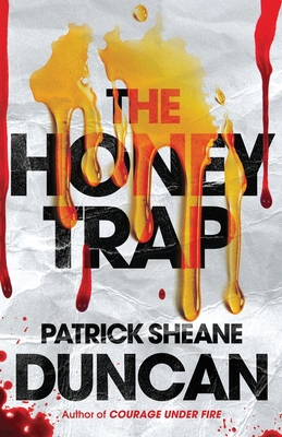 The Honey Trap - Duncan, Patrick Sheane