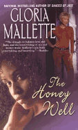 The Honey Well - Mallette, Gloria