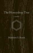 The Honeydrop Tree: A Novelette