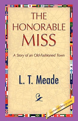 The Honorable Miss - Meade, L T