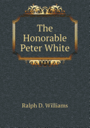 The Honorable Peter White