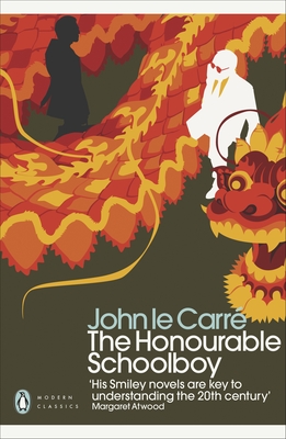 The Honourable Schoolboy - le Carr, John