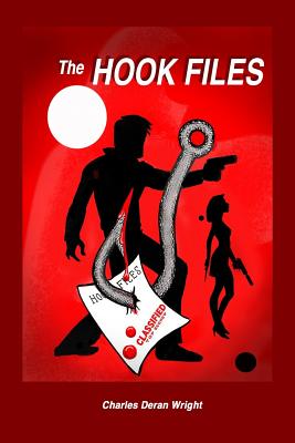 The Hook Files - Wright, Charles Deran