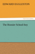 The Hoosier School-Boy