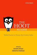 The Hoot Reader: Media Practice in Twenty-First Century India