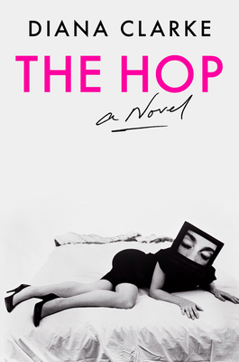 The Hop - Clarke, Diana