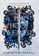 The Hope Weaver