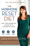 The Hormone Reset Diet: The Heal Your Metabolism to Lose Up to 15 Poun