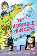 The Horrible Princess
