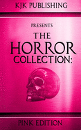 The Horror Collection: Pink Edition