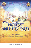 The Horse and His Boy: Play