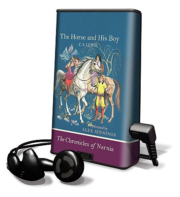 The Horse and His Boy - Lewis, C S, and Jennings, Alex (Read by)