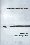 The Horse Knows the Way - Margoshes, Dave