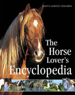 The Horse Lover's Encyclopedia