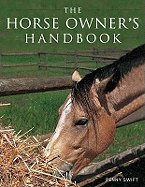 The Horse Owner's Handbook