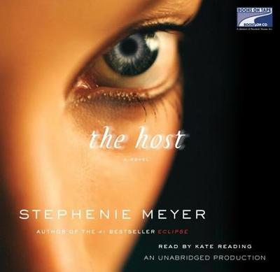 The Host - Meyer, Stephenie, and Reading, Kate (Read by)