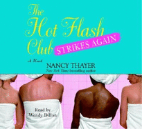 The Hot Flash Club Strikes Again