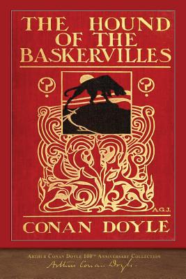 The Hound of the Baskervilles: 100th Anniversary Collection - Doyle, Arthur Conan, Sir