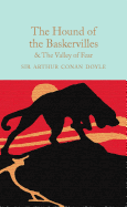 The Hound of the Baskervilles & The Valley of Fear