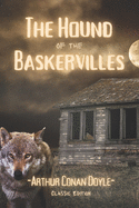 The Hound of the Baskervilles: With Illustrated