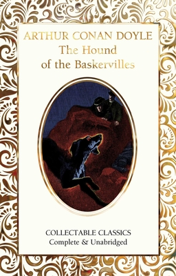 The Hound of the Baskervilles - Conan Doyle, Arthur, Sir, and John, Judith (Contributions by)