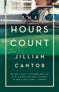 The Hours Count: A Novel