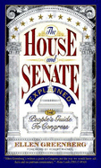 The House and Senate Explained: The People's Guide to Congress