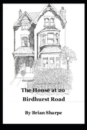 The House at 20 Birdhurst Road