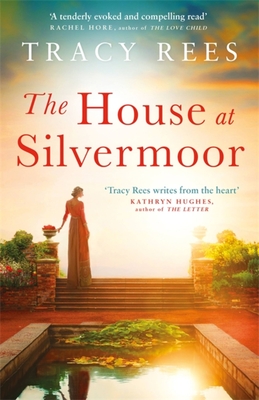 The House at Silvermoor - Rees, Tracy