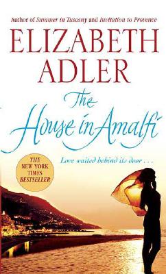 The House in Amalfi - Adler, Elizabeth