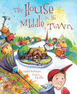 The House in the Middle of Town - Bowman, Crystal