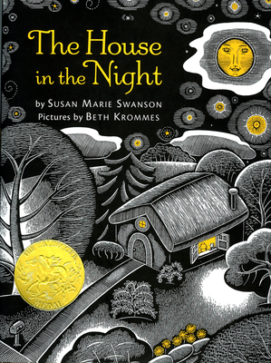 The House in the Night: A Caldecott Award Winner - Swanson, Susan Marie