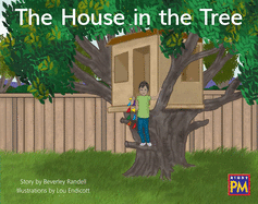 The House in the Tree: Leveled Reader Blue Fiction Level 10 Grade 1
