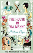 The House in Via Manno - Agus, Milena, and Maher, Brigid (Translated by)