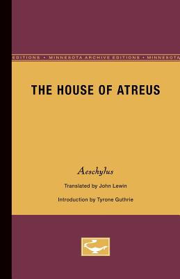 The House of Atreus: Volume 2 - Lewin, John (Translated by)