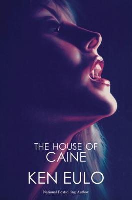 The House of Caine - Eulo, Ken