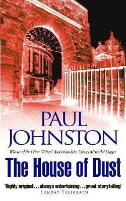 The House of Dust - Johnston, Paul