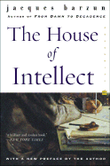 The house of intellect.