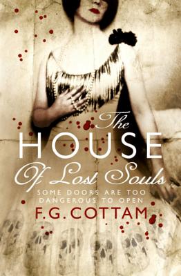 The House of Lost Souls - Cottam, F.G.