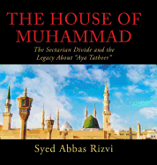 The House of Muhammad: The Sectarian Divide and the Legacy About "Aya Tatheer"
