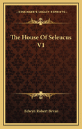 The House of Seleucus V1